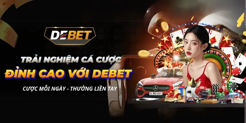Đôi nét về nhà cái Debet